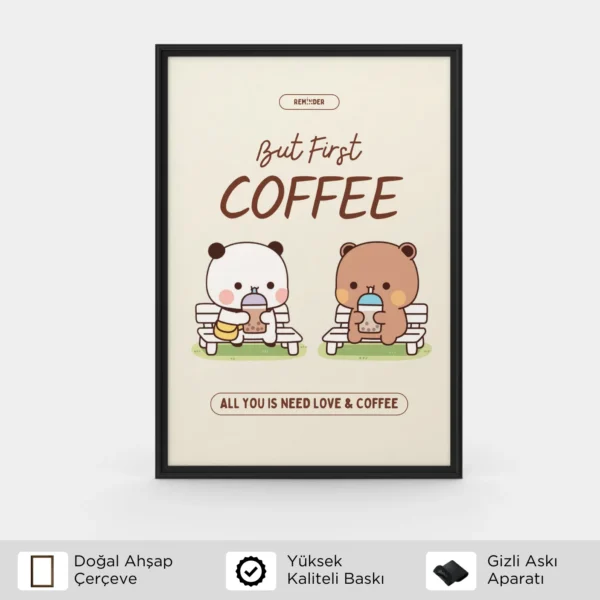 Bubu Dudu "But First Coffee" Ahşap Çerçeveli Tablo